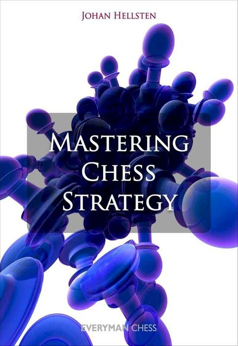 Mastering Chess Strategy(Kobo/電子書)