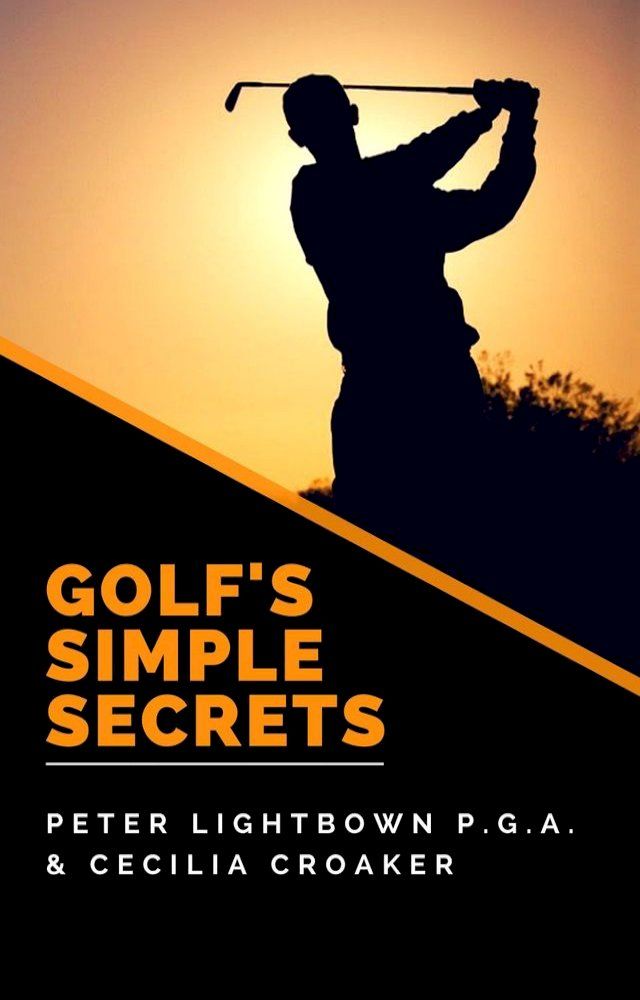  Golf's Simple Secrets(Kobo/電子書)