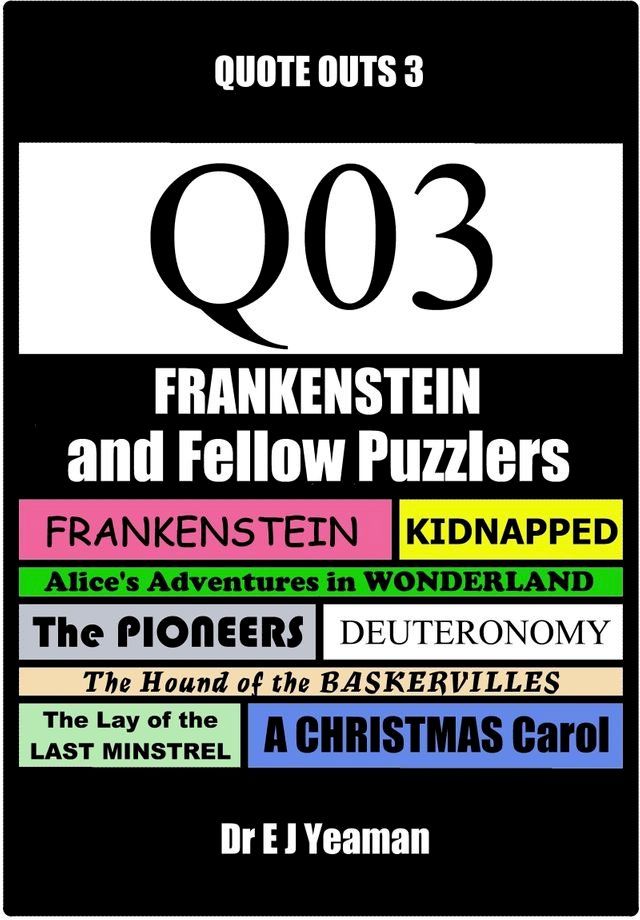  Frankenstein and Fellow Puzzlers (Quote Outs 3)(Kobo/電子書)