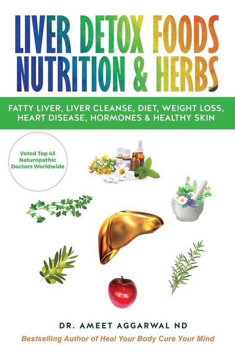 Liver Detox Foods Nutrition & Herbs(Kobo/電子書)