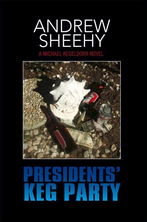 Presidents' Keg Party(Kobo/電子書)