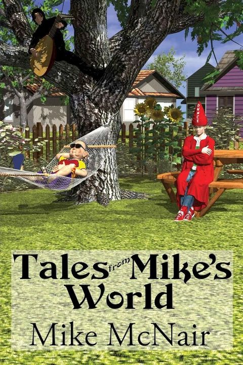 Tales from Mike's World(Kobo/電子書)