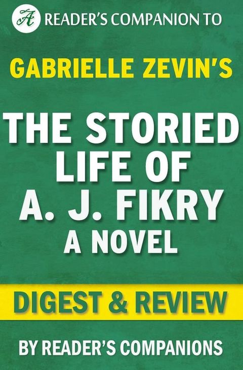 The Storied Life of A.J. Fikry by Gabrielle Zevin  Digest & Review(Kobo/電子書)