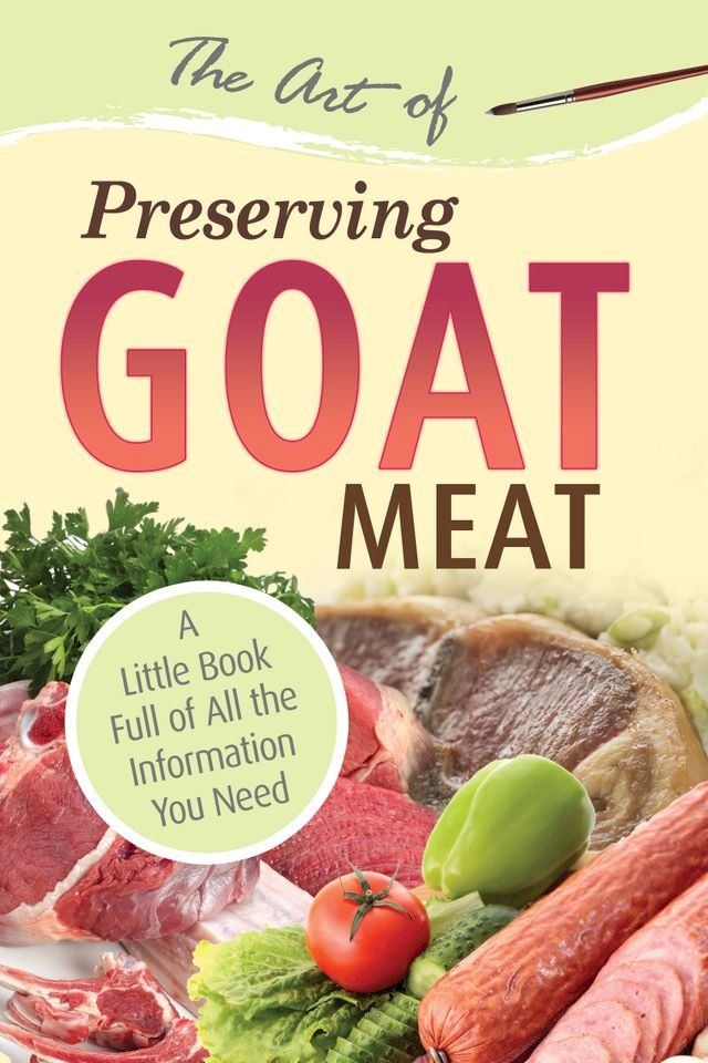  The Art of Preserving Goat(Kobo/電子書)