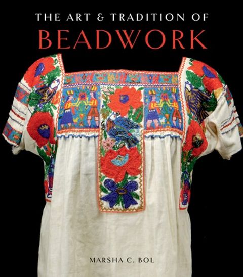 The Art & Tradition of Beadwork(Kobo/電子書)