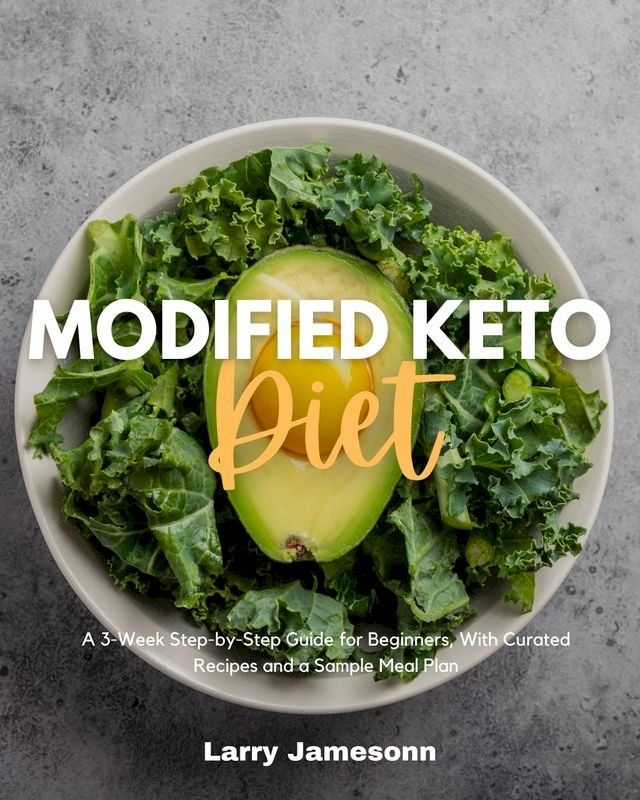  Modified Keto Diet(Kobo/電子書)