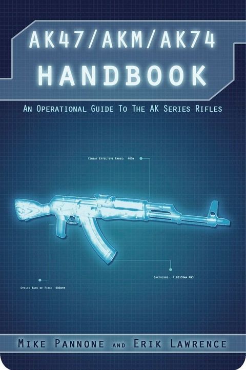 AK47/AKM/AK74 Handbook(Kobo/電子書)