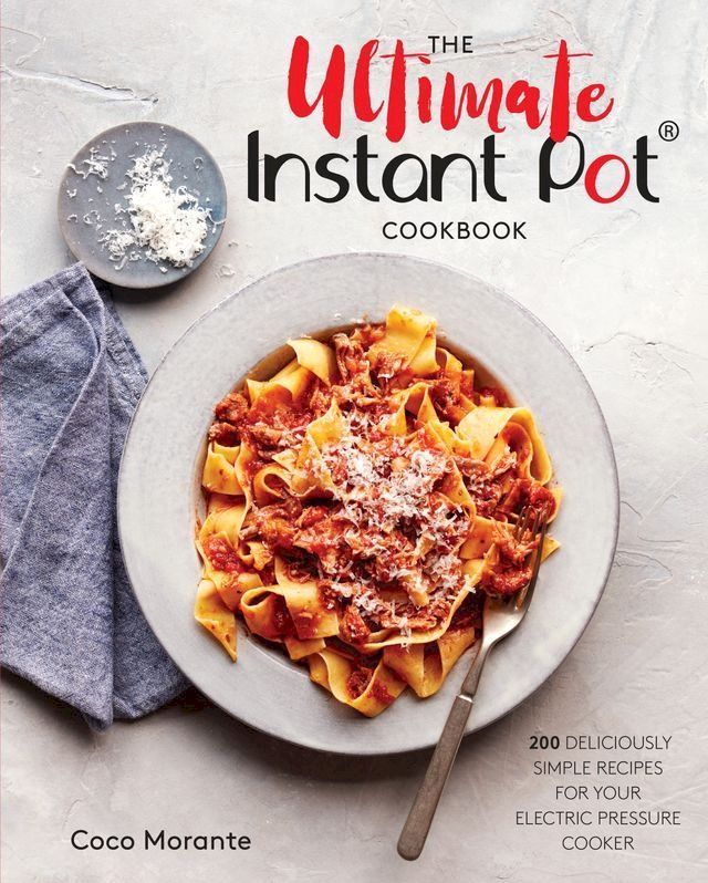  The Ultimate Instant Pot Cookbook(Kobo/電子書)