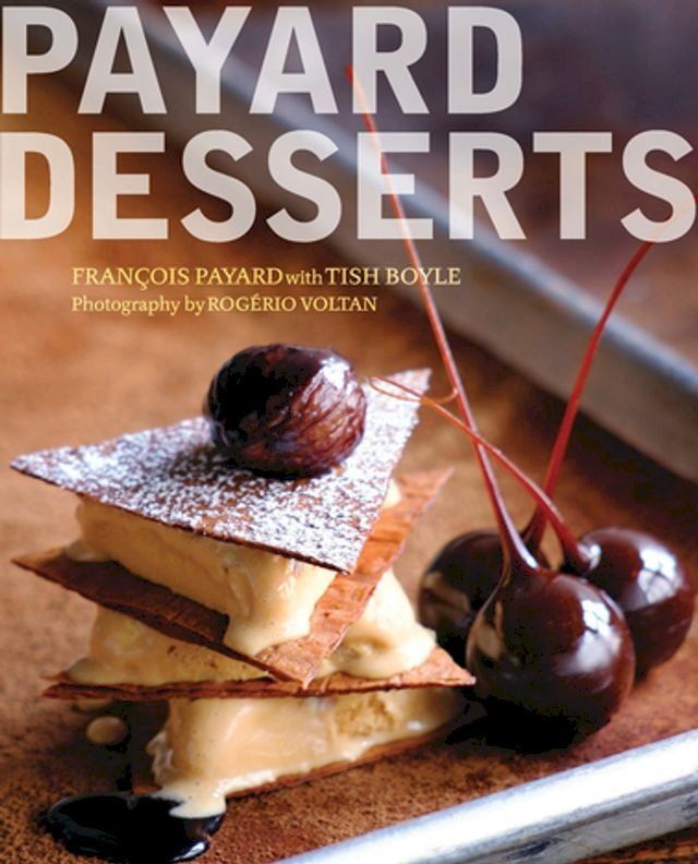  Payard Desserts(Kobo/電子書)