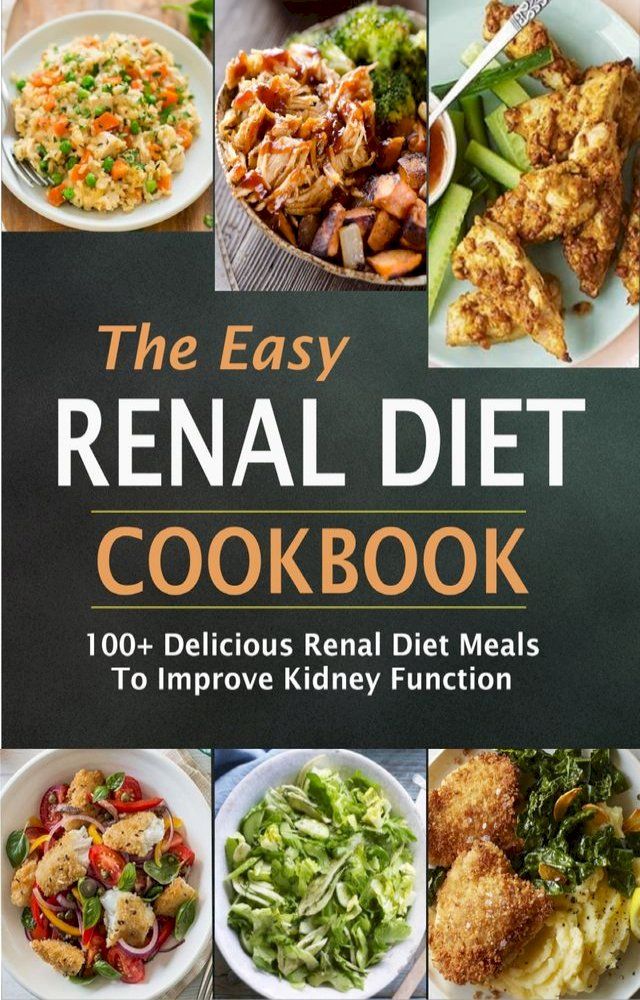  The Easy Renal Diet Cookbook(Kobo/電子書)