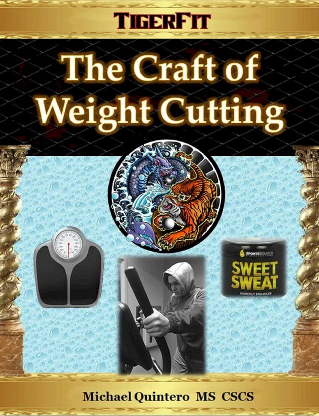  TigerFit: The Craft of Weight Cutting(Kobo/電子書)