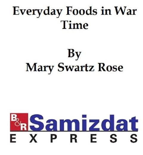 Everyday Food in War Time (1918)(Kobo/電子書)