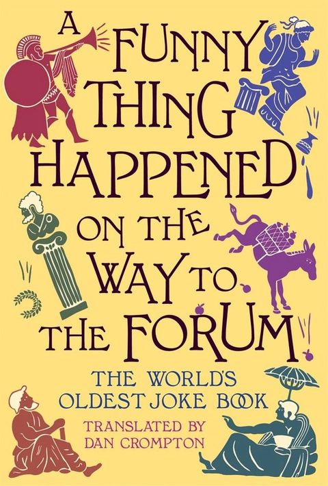 A Funny Thing Happened on the Way to the Forum(Kobo/電子書)