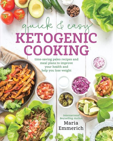 Quick & Easy Ketogenic Cooking(Kobo/電子書)