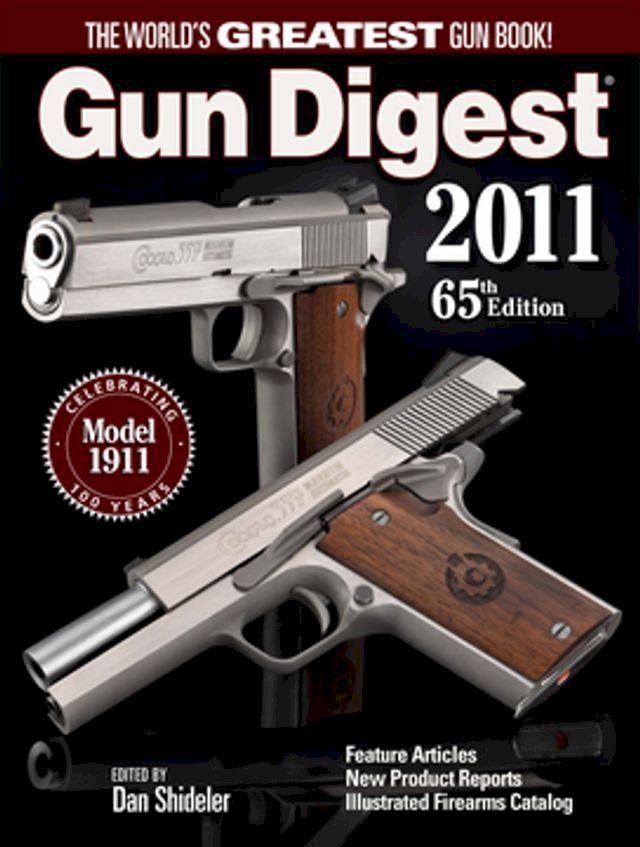  Gun Digest 2011(Kobo/電子書)