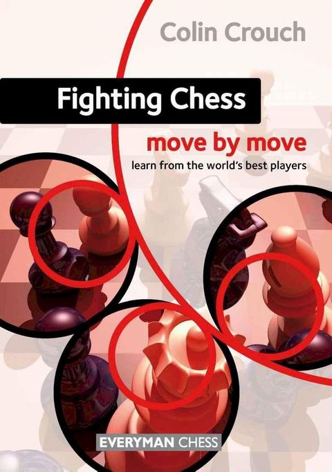 Fighting Chess: Move by Move(Kobo/電子書)