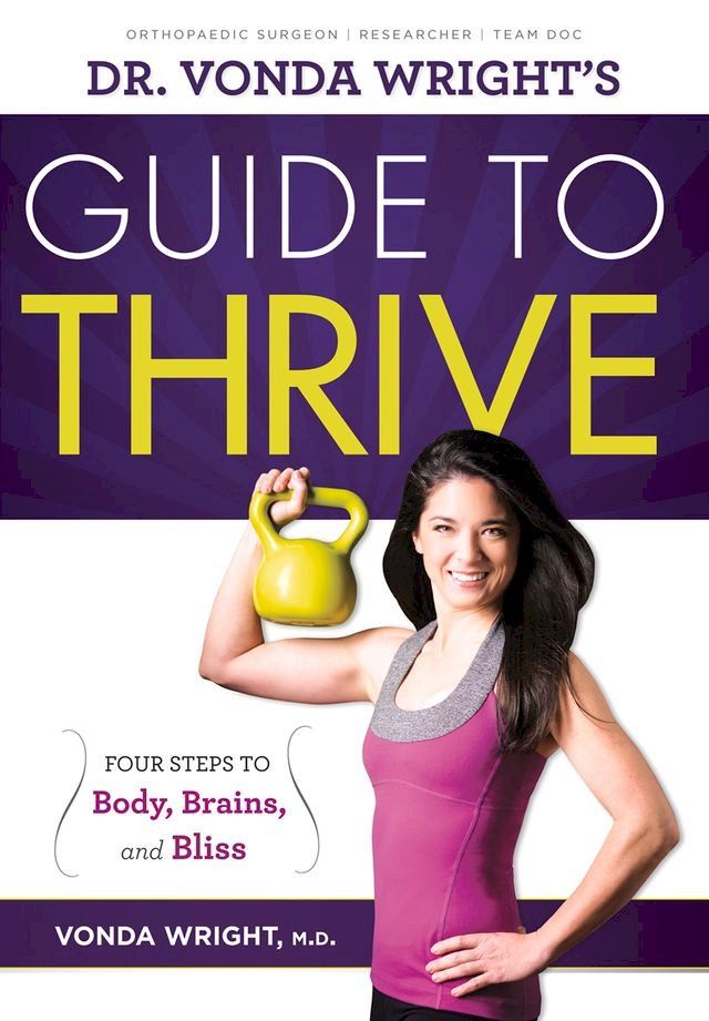  Dr. Vonda Wright's Guide to Thrive(Kobo/電子書)