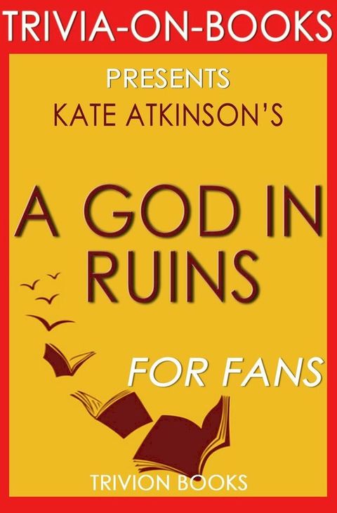 A God in Ruins by Kate Atkinson (Trivia-On-Books)(Kobo/電子書)