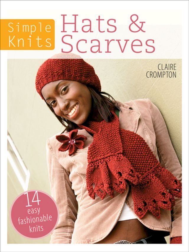  Simple Knits: Hats & Scarves(Kobo/電子書)