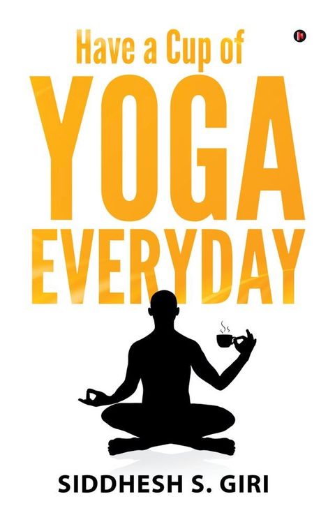 Have a Cup of Yoga Everyday(Kobo/電子書)