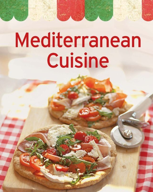  Mediterranean Cuisine(Kobo/電子書)