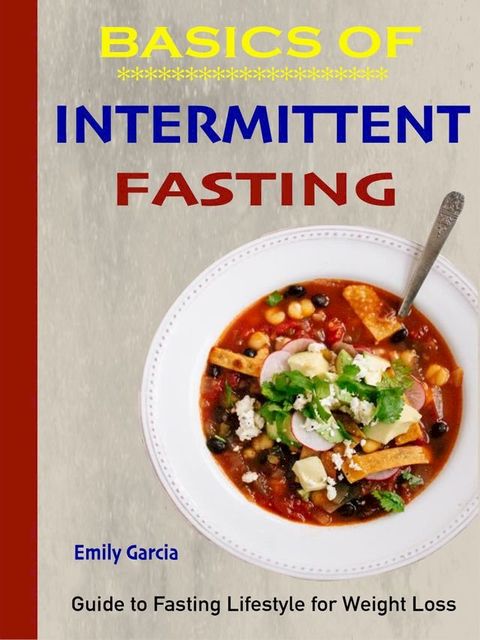 Basics of Intermittent Fasting(Kobo/電子書)