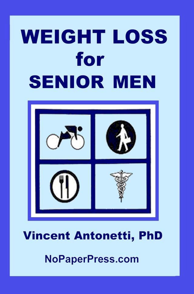  Weight Loss for Senior Men(Kobo/電子書)