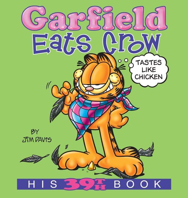  Garfield Eats Crow(Kobo/電子書)