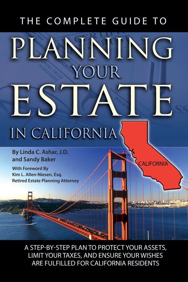  The Complete Guide to Planning Your Estate in California(Kobo/電子書)