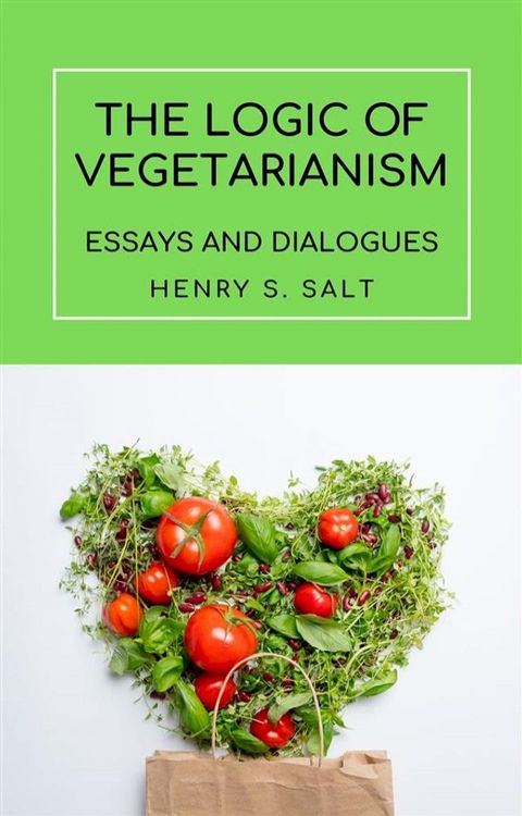 The Logic of Vegetarianism(Kobo/電子書)