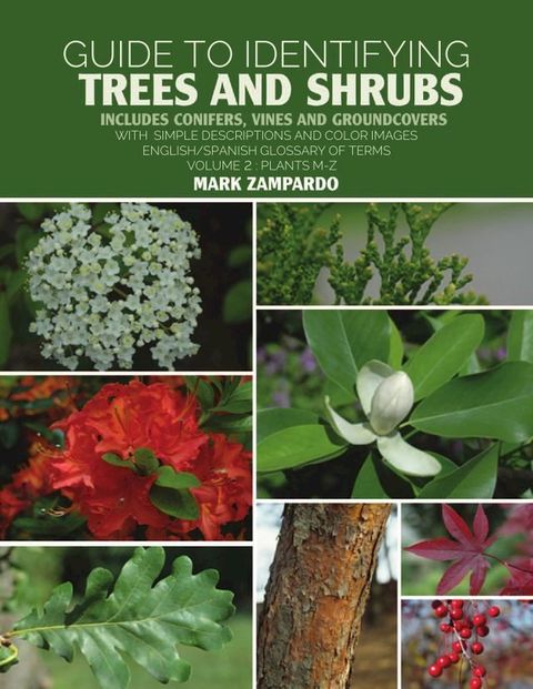 Guide to Identifying Trees and Shrubs Plants M-Z(Kobo/電子書)