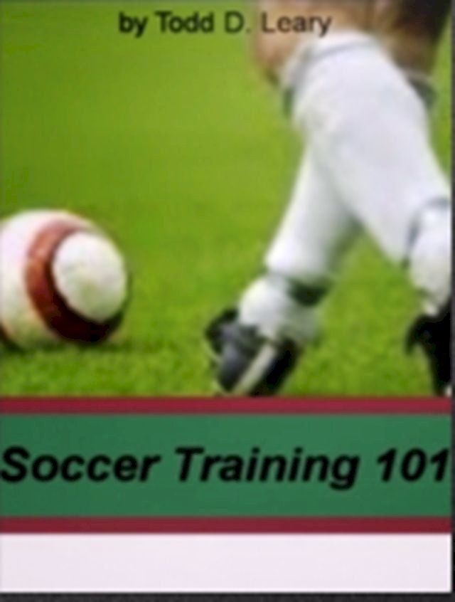  Soccer Training 101(Kobo/電子書)