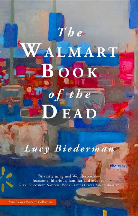 The Walmart Book of the Dead(Kobo/電子書)