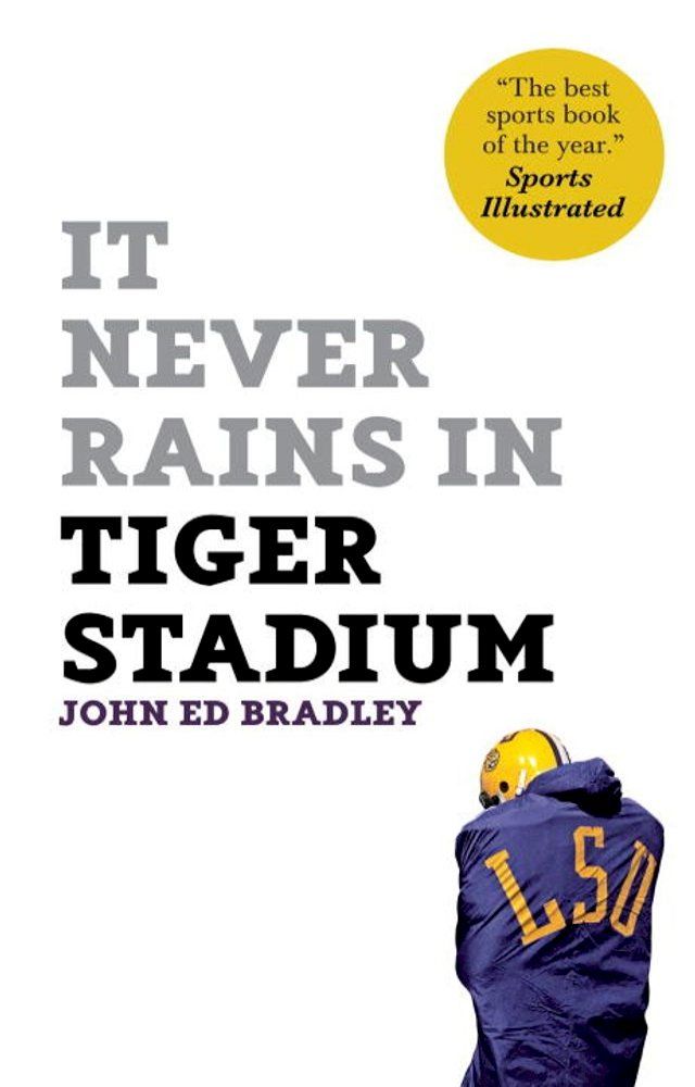  It Never Rains in Tiger Stadium(Kobo/電子書)