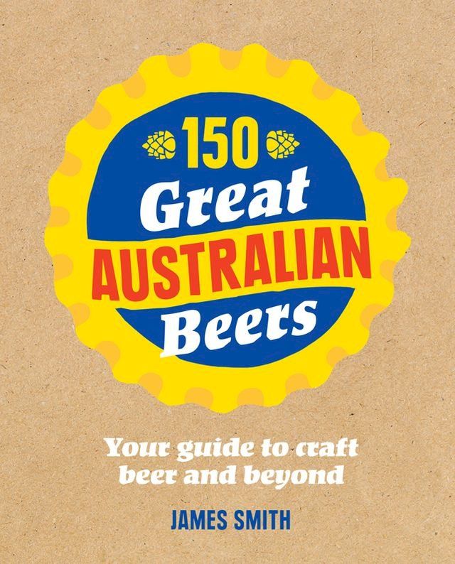  150 Great Australian Beers(Kobo/電子書)