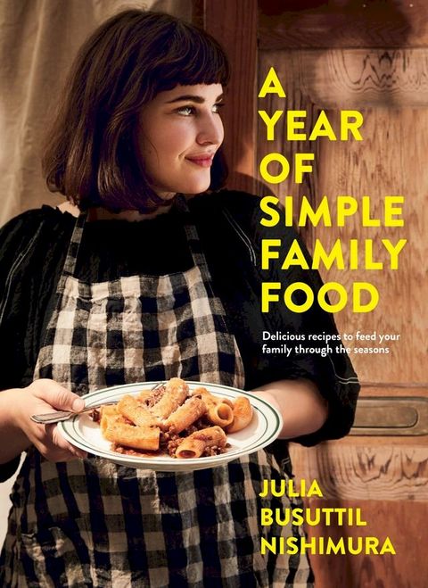 A Year of Simple Family Food(Kobo/電子書)