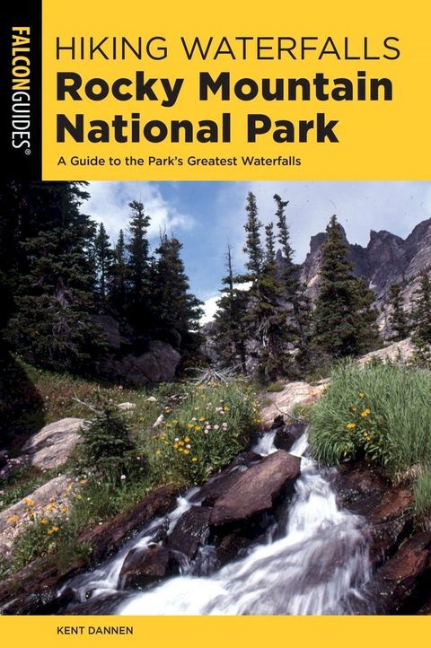 Hiking Waterfalls Rocky Mountain National Park(Kobo/電子書)