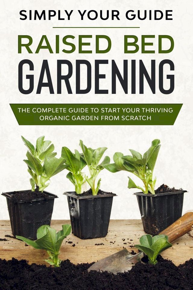  Raised Bed Gardening(Kobo/電子書)