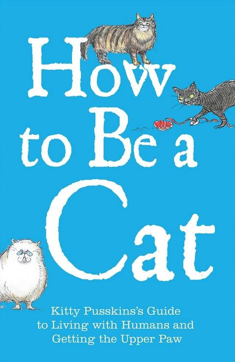 How to Be a Cat(Kobo/電子書)