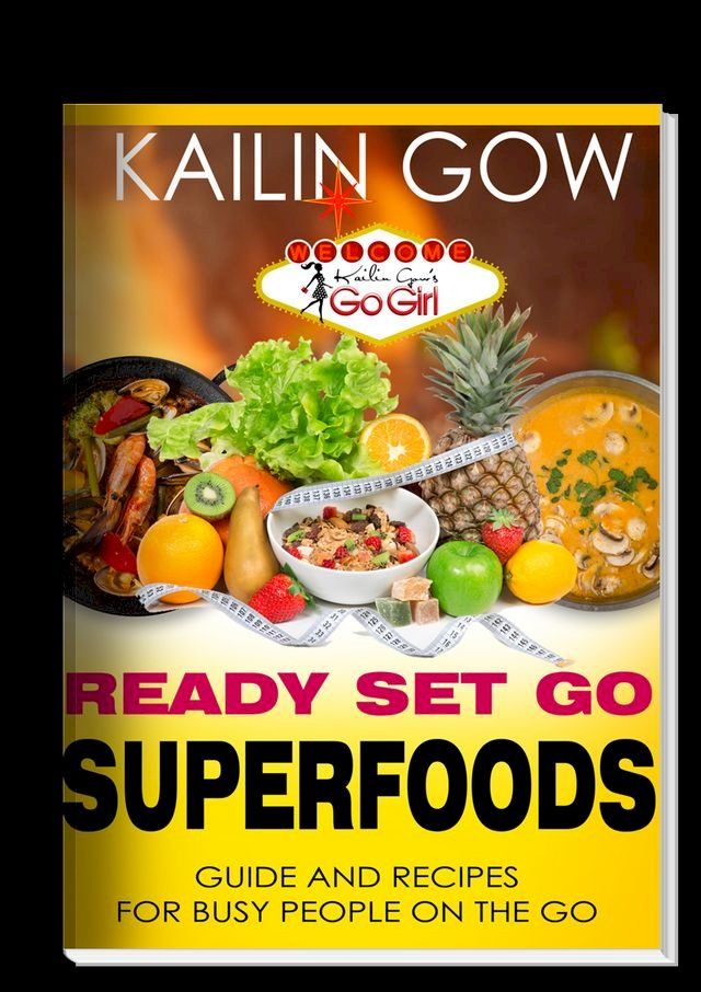  Kailin Gow's Go Girl Guide to SUPERFOODS(Kobo/電子書)