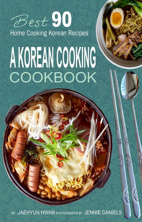 A Korean Cooking Cookbook(Kobo/電子書)