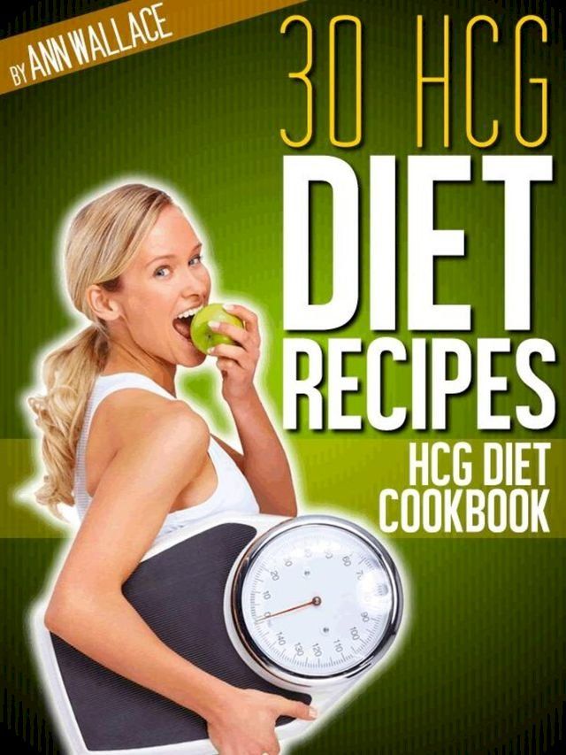  30 hCG Diet Recipes Cookbook(Kobo/電子書)