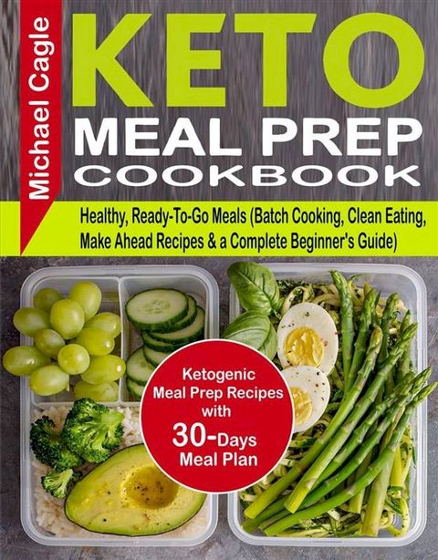 Keto Meal Prep Cookbook(Kobo/電子書)