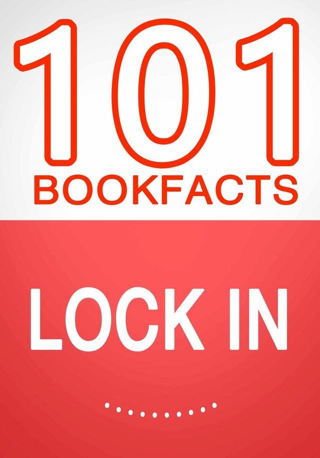  Lock In- 101 Amazing Facts You Didn't Know(Kobo/電子書)