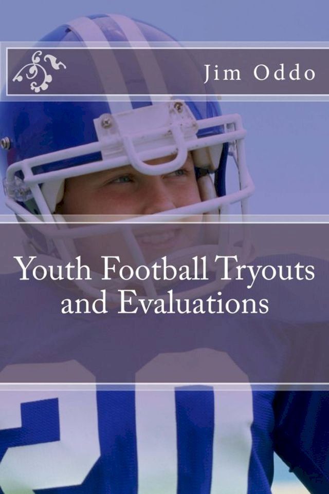  Youth Football Tryouts and Evaluations(Kobo/電子書)