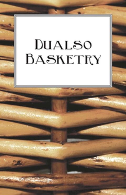 Dualso Basketry(Kobo/電子書)