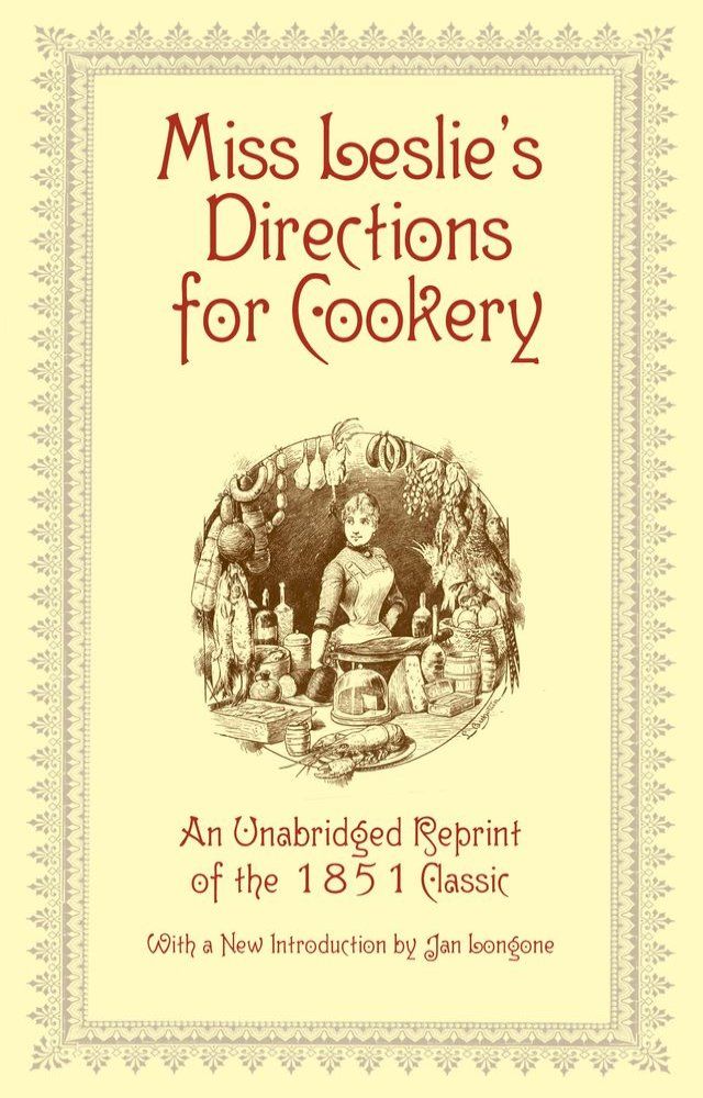  Miss Leslie's Directions for Cookery(Kobo/電子書)