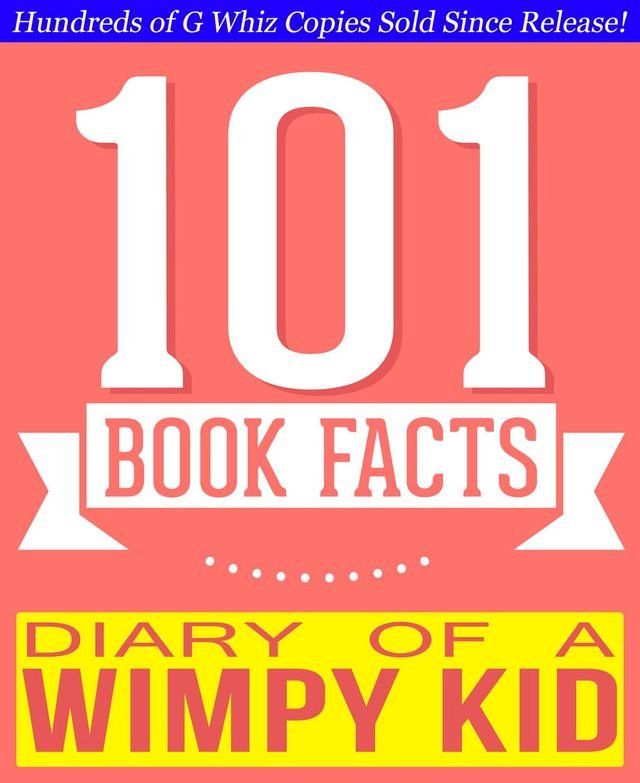  Diary of a Wimpy Kid - 101 Amazingly True Facts You Didn't Know(Kobo/電子書)