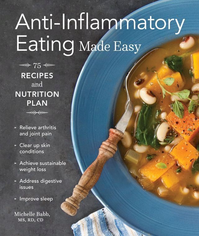  Anti-Inflammatory Eating Made Easy(Kobo/電子書)