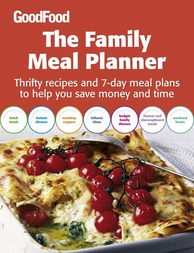  Good Food: The Family Meal Planner(Kobo/電子書)